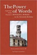 Power Of Words: Anglo-Saxon Studies Presented To Donald G. Scragg On His Seventieth Birthday