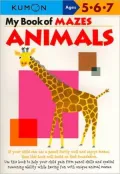 Kumon: My Book of Mazes: Animals