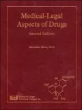 Medical-Legal Aspects of Drugs