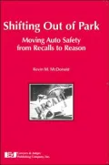 Shifting out of Park: Moving Auto Safety from Recalls to Reason