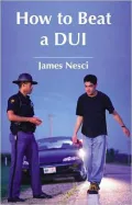 How to Beat a DUI
