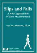 Slips and Falls: A New Approach to Friction Measurements