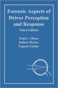 Forensic Aspects of Driver Perception and Response