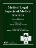 Medical Legal Aspects of Medical Records, Vol. 2