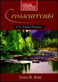 Crosscurrents: A Fly Fisher's Progress