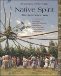 Native Spirit: The Sun Dance Way