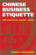 Chinese Business Etiquette: The Practical Pocket Guide