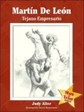 Martin De Leon: Tejano Empresario