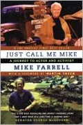 Just Call Me Mike: A Journey to Actor and Activist