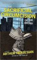The Sacrificial Circumcision of the Bronx