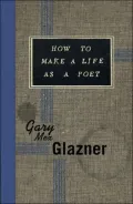 How to Make a Life as a Poet