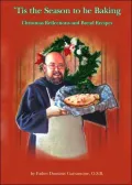 'Tis the Season to be Baking: Christmas Reflections and Bread Recipes