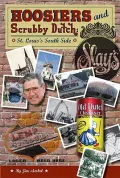 Hoosiers and Scrubby Dutch: St. Louis’s South Side