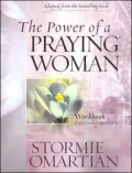 Power of a Praying Woman: A Bible Study Workbook for Video Curriculum