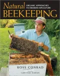 Natural Beekeeping: Organic Approaches to Modern Apiculture