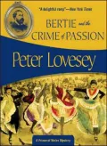 Bertie and the Crime of Passion (Albert, Prince of Wales Series #3)