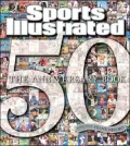 Sports Illustrated: The 50th Anniversary Book