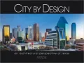 City by Design: An Architectural Perspective of Texas