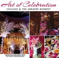 Art of Celebration: Chicago & the Greater Midwest