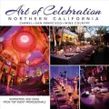 Art of Celebration Wine Country: The Making of a Gala