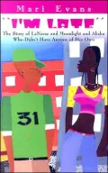 I'm Late: The Story of LaNeese and Moonlight and Alisha