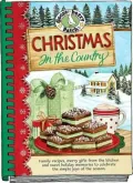 Christmas in the Country: Family Recipes, Merry Gifts from the Kitchen, and Sweet Holiday Memories to Celebrate the Simple Joys of the Season