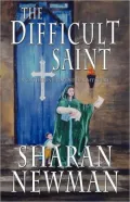 The Difficult Saint (Catherine LeVendeur Series #6)