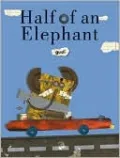 Half of an Elephant
