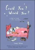 Could You? Would You?