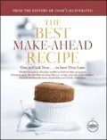 Best Make-Ahead Recipe: How to Cook Now and Save Time Later