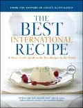 Best International Recipe: A Best Recipe Classic
