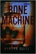 Bone Machine (Joe Donovan Series #2)