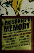 A Prisoner of Memory: And 24 of the Year's Finest Crime and Mystery Stories
