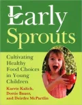 Early Sprouts: Cultivating Healthy Food Choices in Young Children