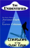 The Unidentified & Creatures Of The Outer Edge