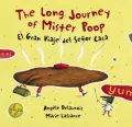 The Long Journey of Mister Poop: El Gran Viaje del Senor Caca