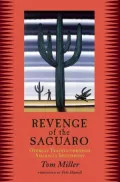Revenge of the Saguaro: Offbeat Travels Through America's Southwest