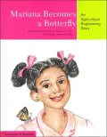 Mariana Becomes a Butterfly: An Agricultural Engineering Story