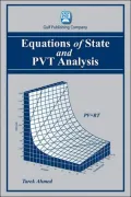 Equations of State and PVT Analysis