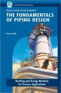 Process Piping Design Handbook: The Fundamentals of Piping Design