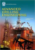 Advanced Drilling Engineering: Principles and Designs