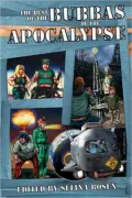 Best of the Bubbas of the Apocalypse