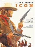 Clint Eastwood Icon: The Ultimate Film Art Collection