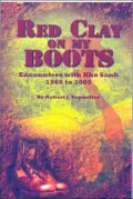 Red Clay on My Boots: Encounters with the Khe sanh - 1968 To 2005