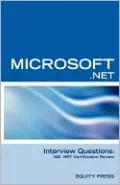 ASP .NET 2.0 Website Programming Interview Questions: Microsoft .NET Interview Questions, Answers, and Explanations