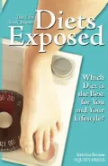The Life You Choose: Diets Exposed - Which diet Is the best for you and your Lifestyle