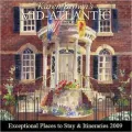 Karen Brown's Mid-Atlantic 2009: Exceptional Places to Stay & Itineraries