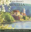 Austria 2010: Exceptional Places to Stay and Itineraries
