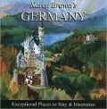 Germany 2010: Exceptional Places to Stay and Itineraries