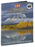 Life: America the Beautiful: A Photographic Journey Coast to Coast-and Beyond